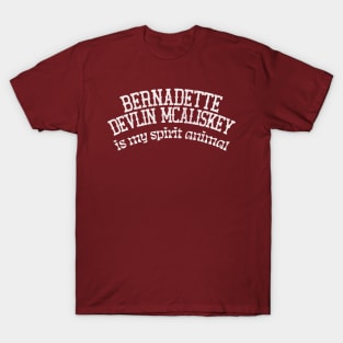 Bernadette Devlin McAliskey Is My Spirit Animal T-Shirt